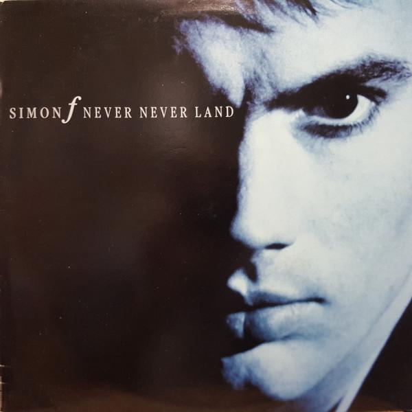 Виниловая пластинка SIMON FELLOWES  Never Never Land 9256191 Reprise Records 1987 Канада Рок Б/у