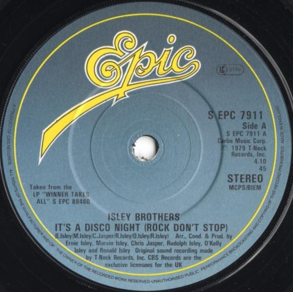 

7inch Record ISLEY BROTHERS Its A Disco Night Rock Dont Stop SEPC7911 Epic 1979 UK Dance Electronica Used