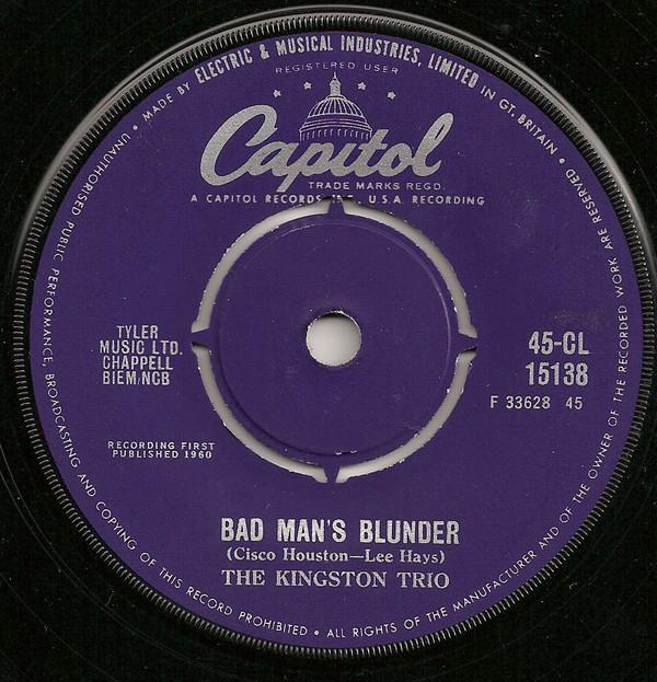 

7-дюймовая пластинка KINGSTON TRIO Bad Manss Blunder 45CL15138 Capitol Records 1960 Великобритания Кантри/Фолк Б/у