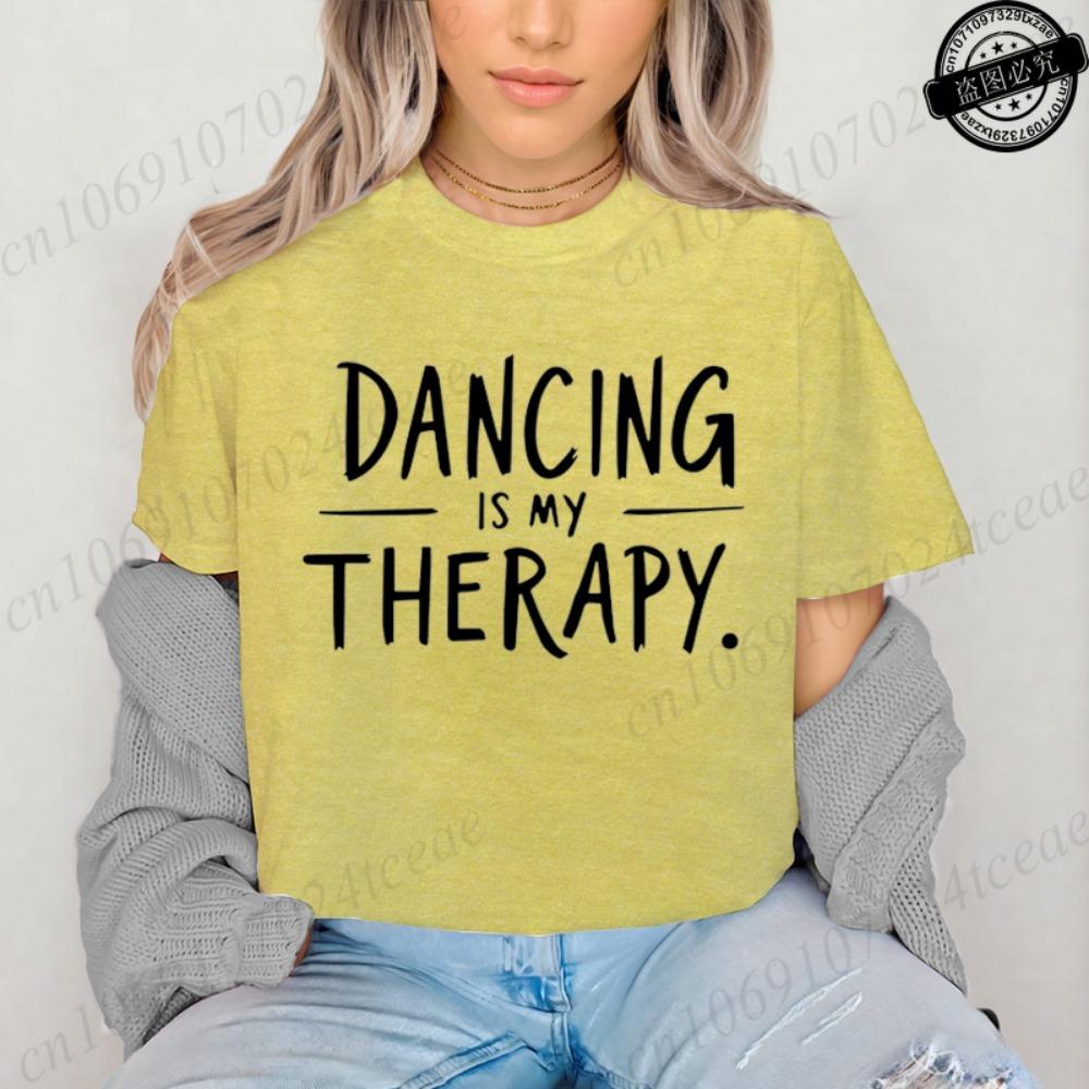 Fashion T Shirt Women Dancing Is My Therapy Print T-Shirts Short Sleeve Round Neck Women's Casual Summer Breathable T-shirt Tops
