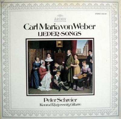 LP Record CARL MARIA VON WEBER  PETER SCHREI  Lieder  Songs 2533381 Archiv Produkti 1978 Germany Classical Used
