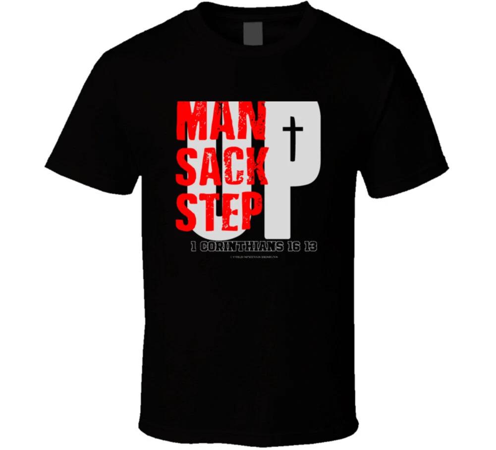 

Man Up Sack Up Step Up 1 Cor 16 Gift Christian Bible Jesus T Shirt 4XL