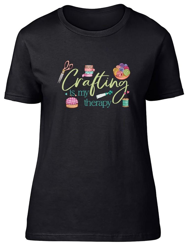 Crafting is my Therapy Womens T-Shirt Knit Sew Craft Cut Ladies Gift Tee L