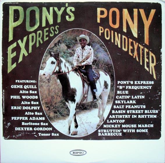 

LP Пластинка PONY POINDEXTER - Pony s Express LA16035 Epic США Джаз