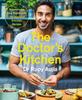 The The Doctor???s Kitchen: Supercharge Your Health with 100 Delicious Everyday Recipes Book