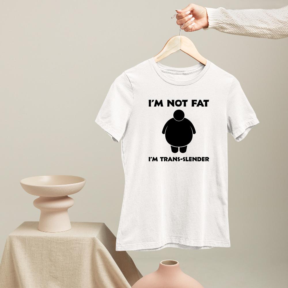 AF MERCH T-Shirt Kids I M NOT FAT I M TRANS-SLENDER Funny Joke, Cotton