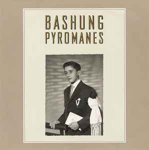 

7inch Record BASHUNG Pyromanes 8897747 BARCLAY 1989 France Dance Electronica Used