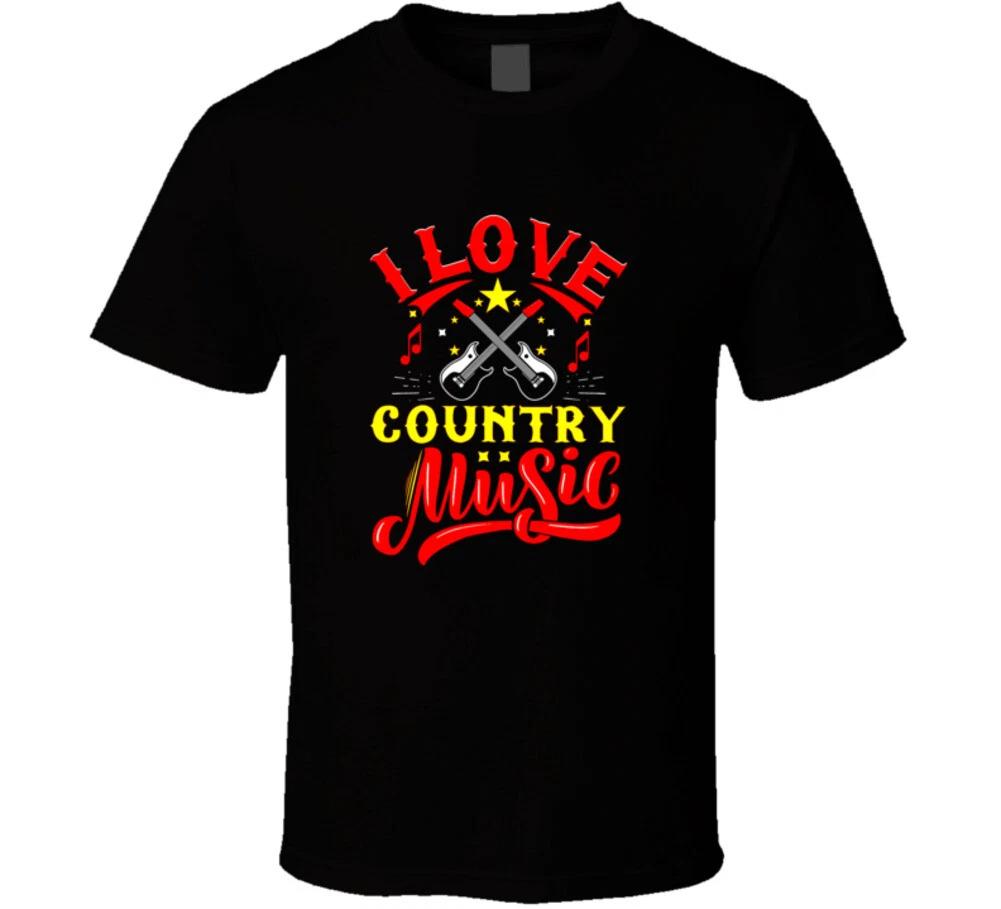 I Love Country Music Funny Nashville Gift T Shirt 3XL