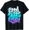 Coole Good Vibes Only Quotes T-shirts Inspirerende Quotes T-shirt