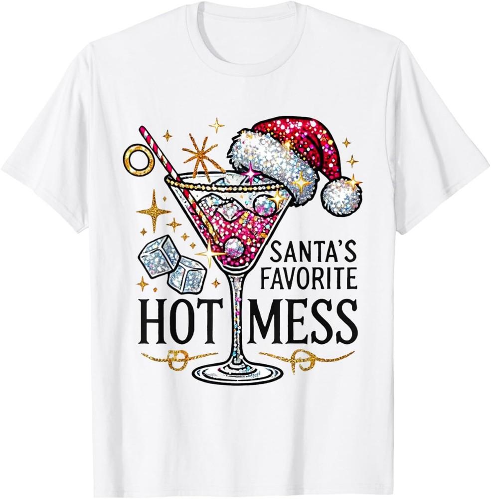 

Santa s Favorite Hot Mess Funny Margarita T-Shirt S