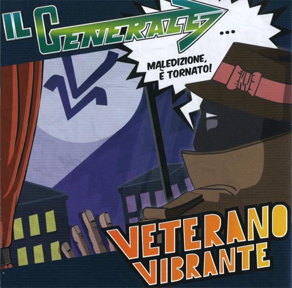

CD IL GENERALE - Veterano Vibrante NONE Not On Label 2011 Italy Reggae, Ska & Dub Used