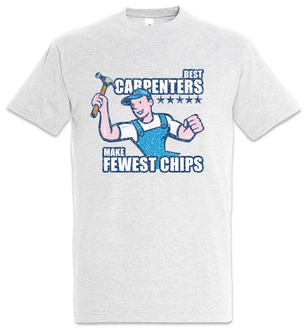 Best Carpenters Make Fewest Chips T-Shirt Joiner Carpentry Woodwork Hammer Fun XXL