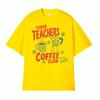 Tired Teachers Coffee Cub Retro Funny Graphic Funny T Shirts Unisex Women High Street Oversized Tshirt Summer Cotton Tops Tshirts