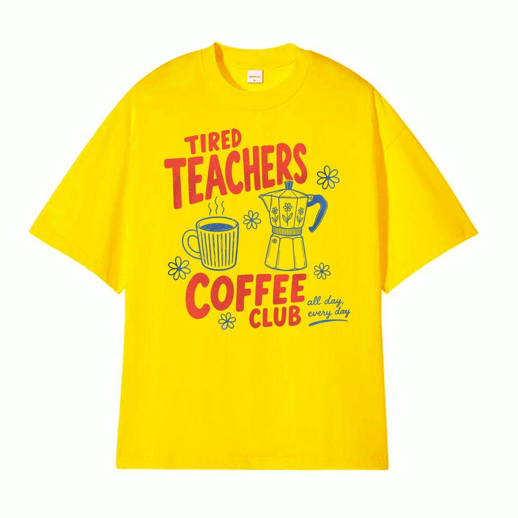 Tired Teachers Coffee Cub Retro Funny Graphic Funny T Shirts Unisex Women High Street Oversized Tshirt Summer Cotton Tops Tshirts