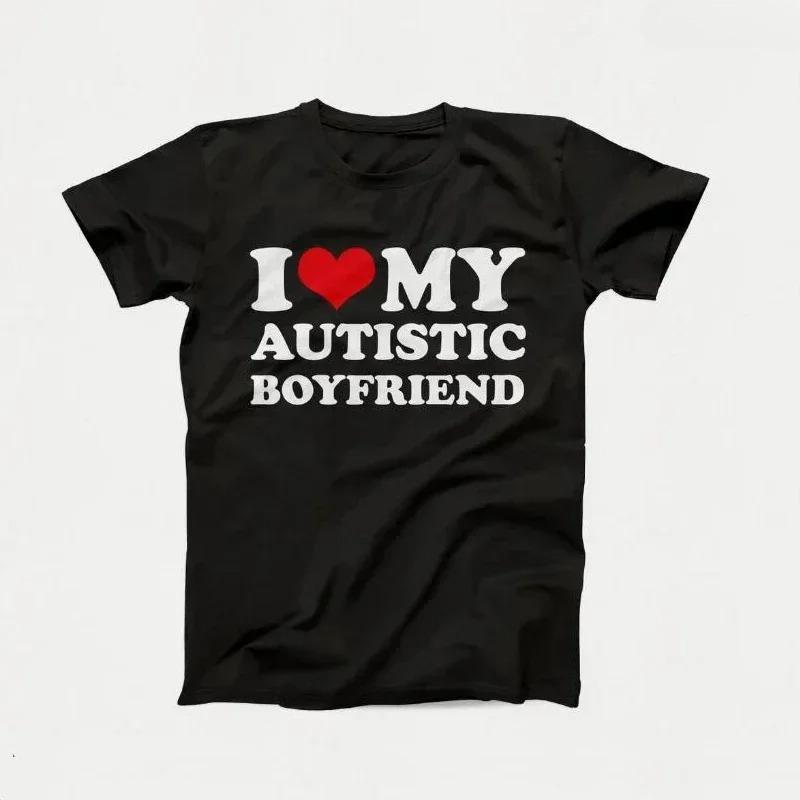 I Love My Autistic Girlfriend Boyfriend T Shirt Matching Couples Tshirt His and Her Love Short Sleeve Tshirt  Streetwear y2k S