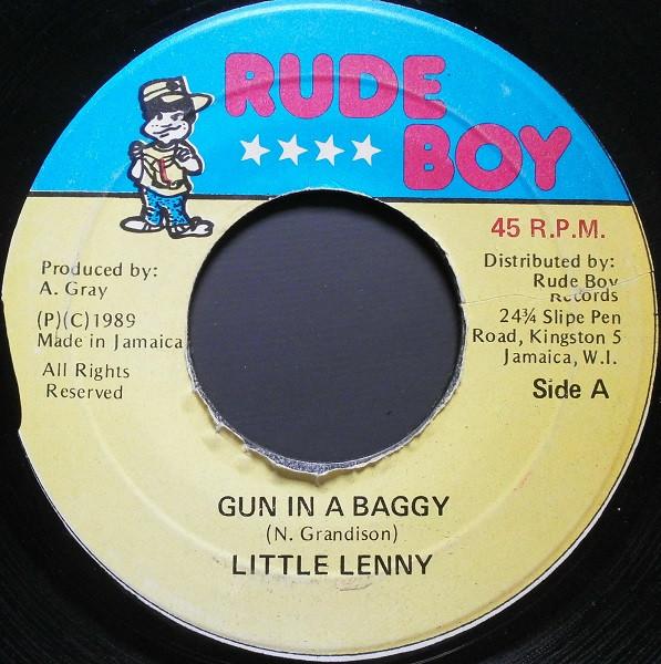 

7inch Record LITTLE LENNY - Gun In A Baggy NONE Rude Boy 1989 Jamaica Reggae, Ska & Dub Used