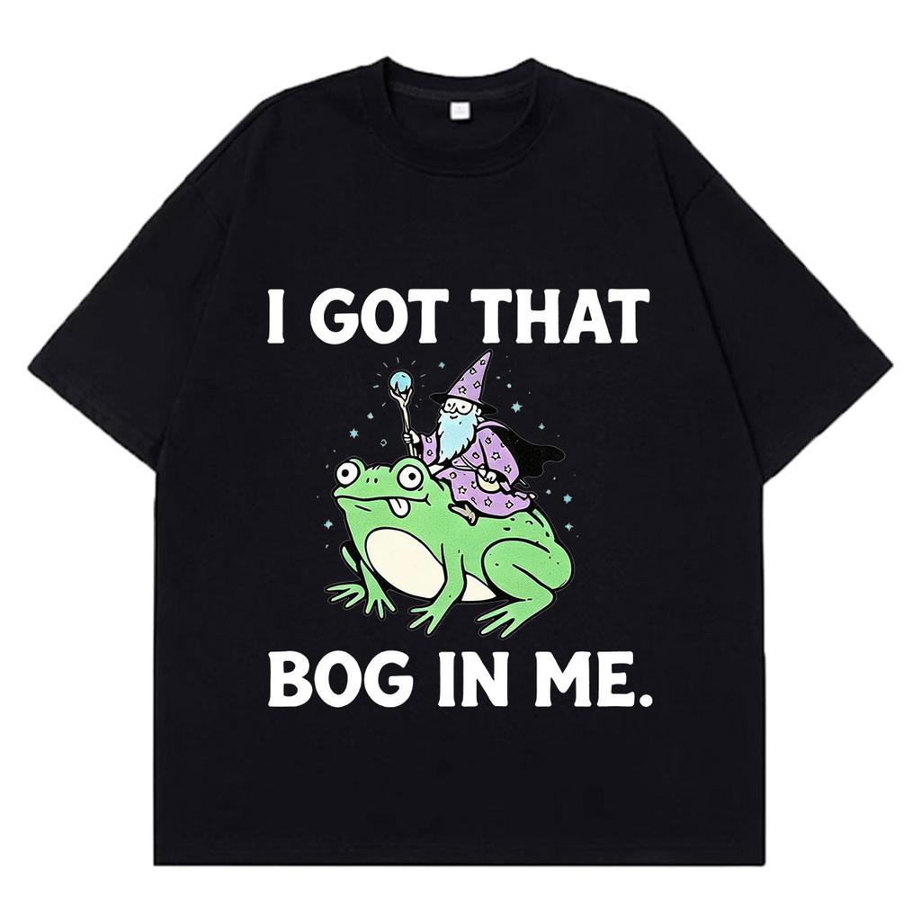 I Got That Bog in Me Funny Frog Meme Tshirt Unisex Unisex Fashion Tshirt Shortsleeved Loose Casual Cotton Hiphop Tshirts Tops