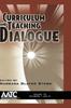 The Curriculum and Teaching Dialogue V. 10, Issues 1 & 2 Book