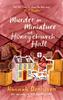 Murder In Miniature At Honeychurch Hall by Hannah Dennison Paperback Book 9781472133809