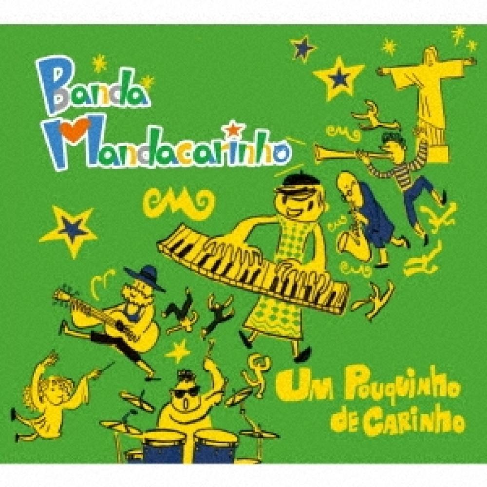 

Banda MandaCarinho Um Pouquinho De Carinho