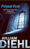 Primal Fear by William Diehl Paperback Book 9780099435853