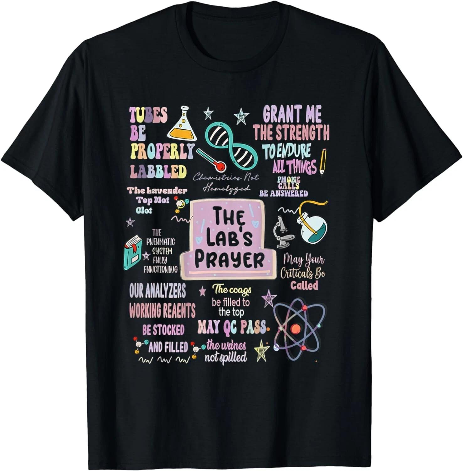 

The Lab s Prayer Medical Laboratory Scientist Lab Week 2024 Gift Unisex T-Shirt 4XL