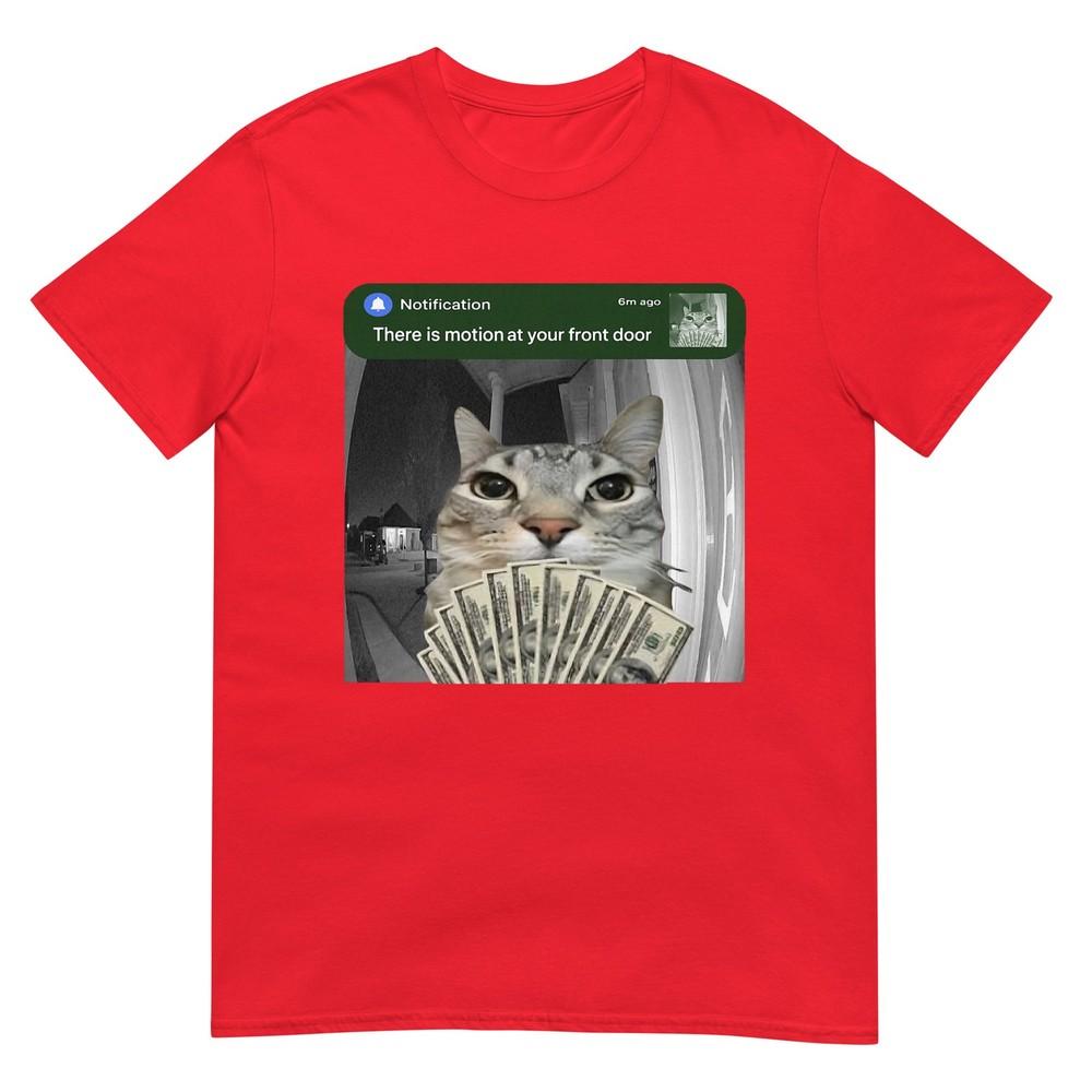 There Is Motion At Your Front Door Funny Cat Motion Meme TShirt S