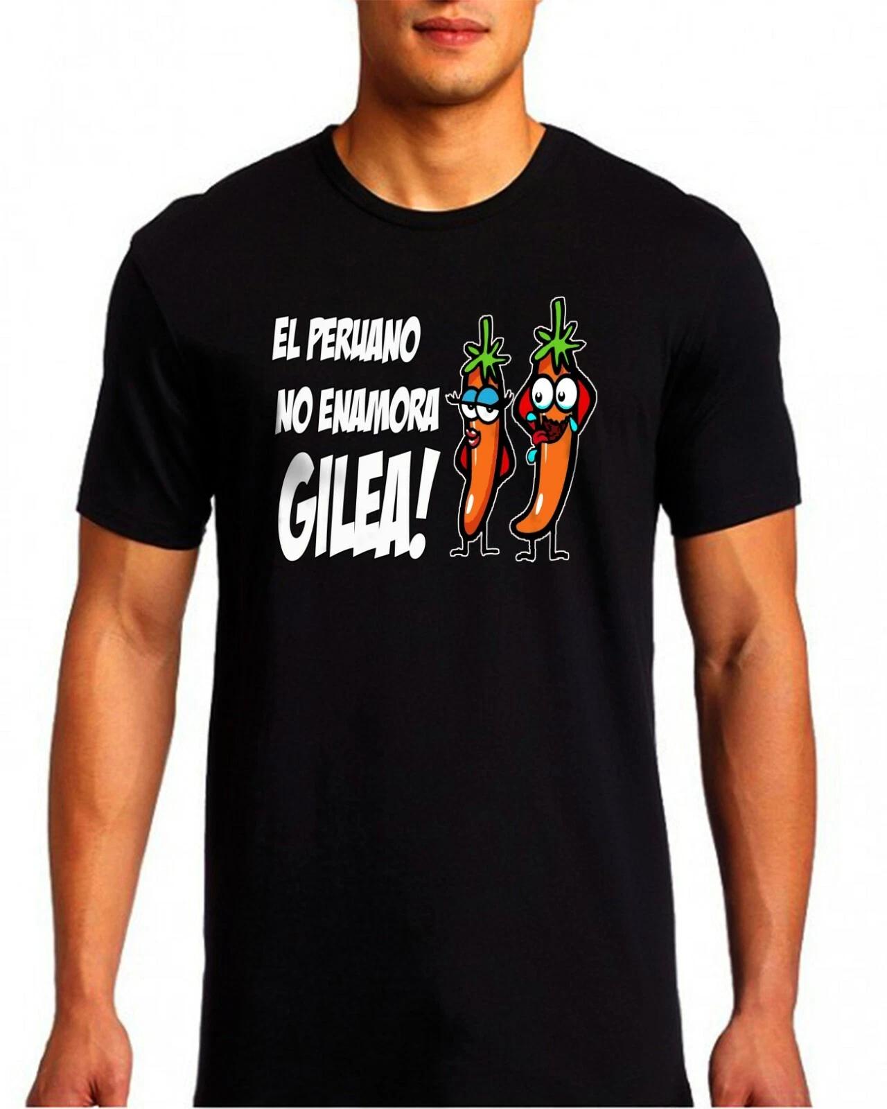 el peruano no enamora Gilea jerga slang fun AWESOME PERUVIAN GRAPHIC T SHIRT 4XL