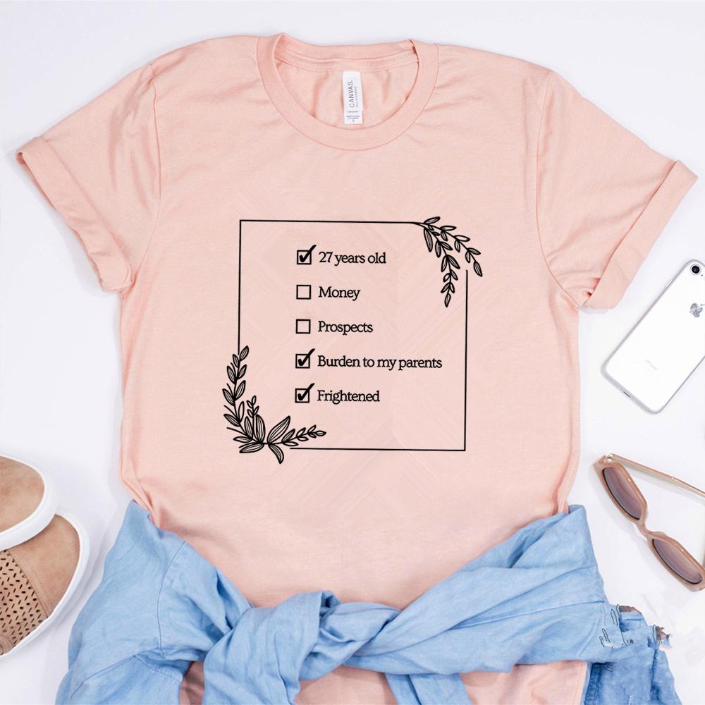 27YearOld Checklist TShirt Pride and Prejudice Shirt No Money No Prospects Shirts Burden To Parents Tee Jane Austen Gift