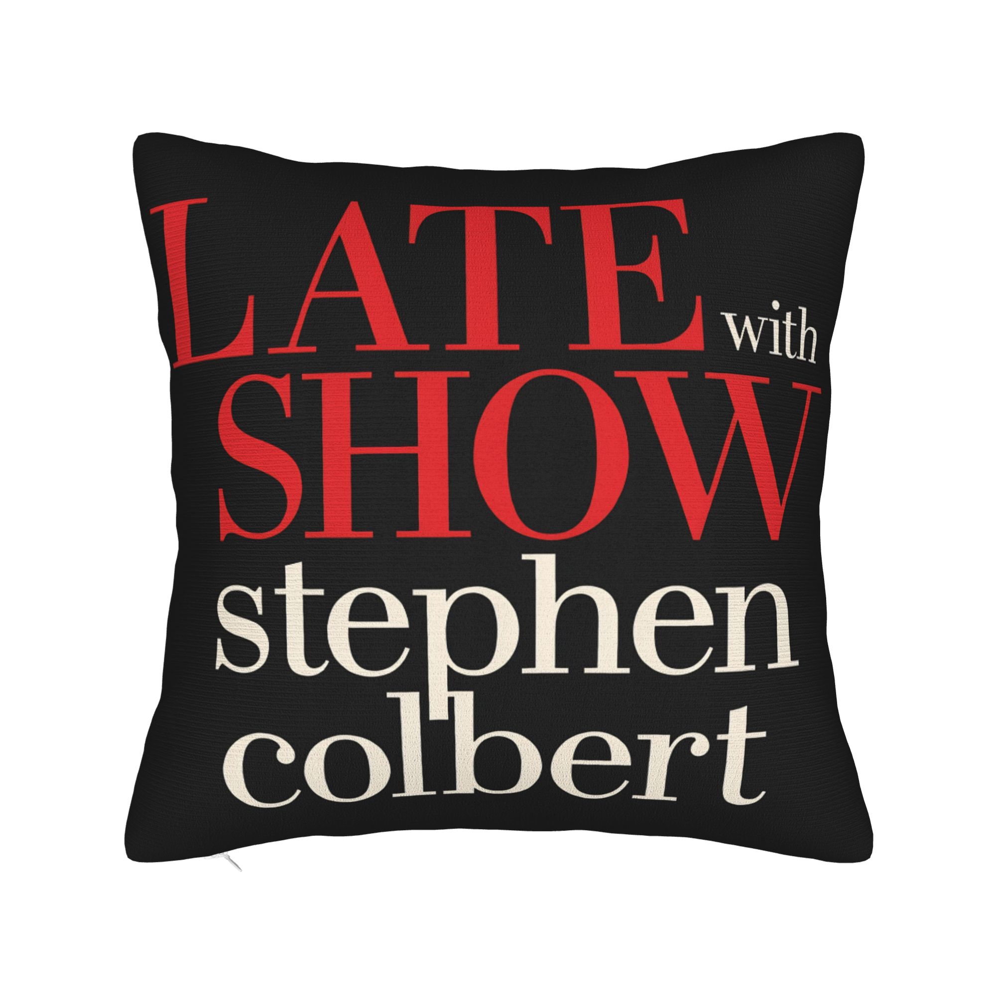 The Late Show with Stephen Colbert Pillowcases Morden Pillow Case For Sofa Home Decor Soft Pillow Cover 30cmx30cm