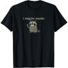 Funny Raccoon, I Require Snacks T-Shirt