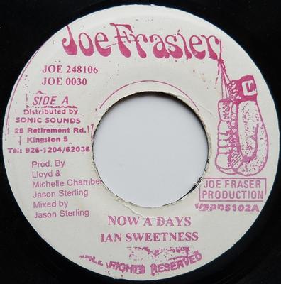 7inch Record IAN SWEETNESS  Now A Days NONE JOE FRASIER  Jamaica Reggae Ska  Dub Used
