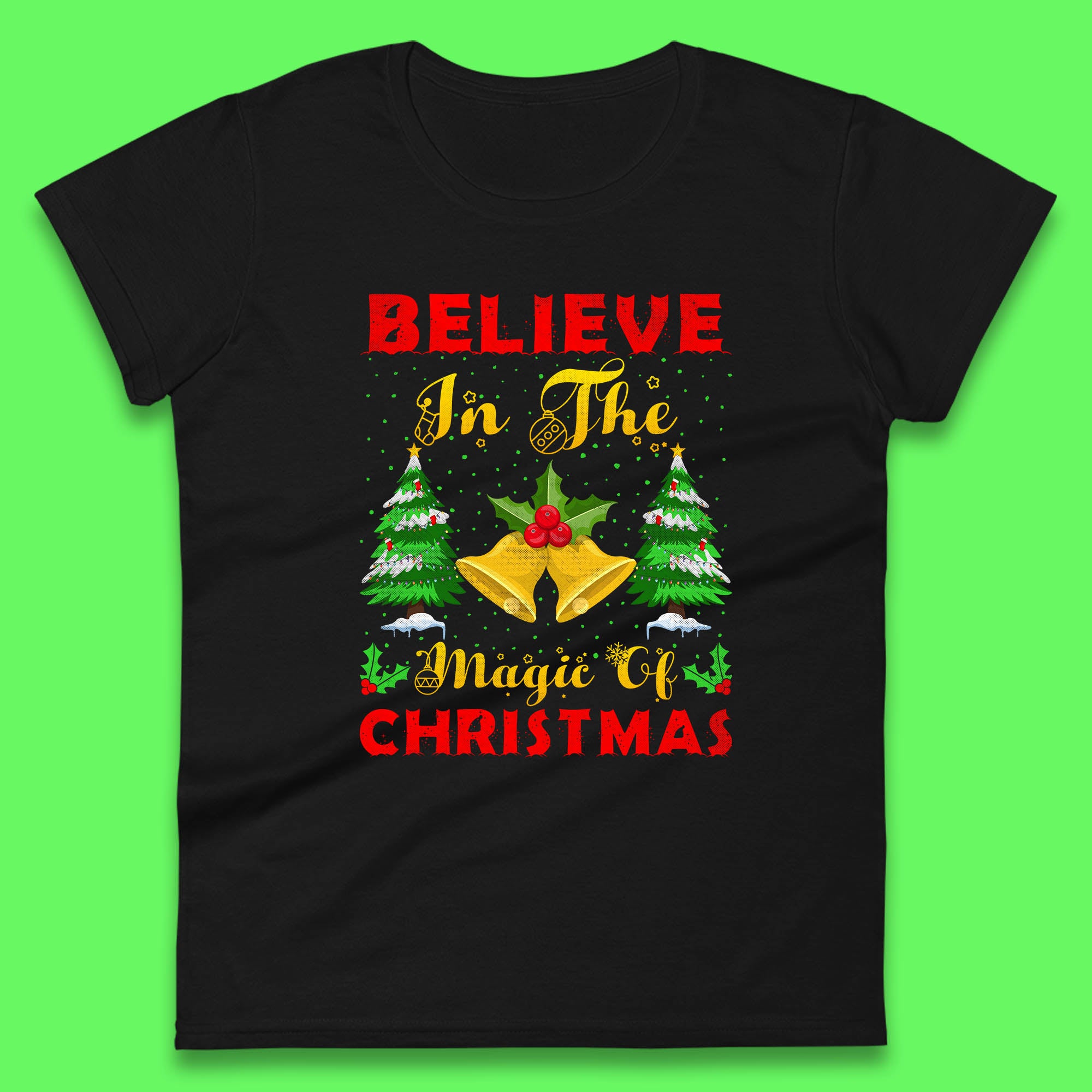 Christmas Womens T Shirt Mens Tops Tees Unisex Believe In The Magic Of Christmas Top 2XL