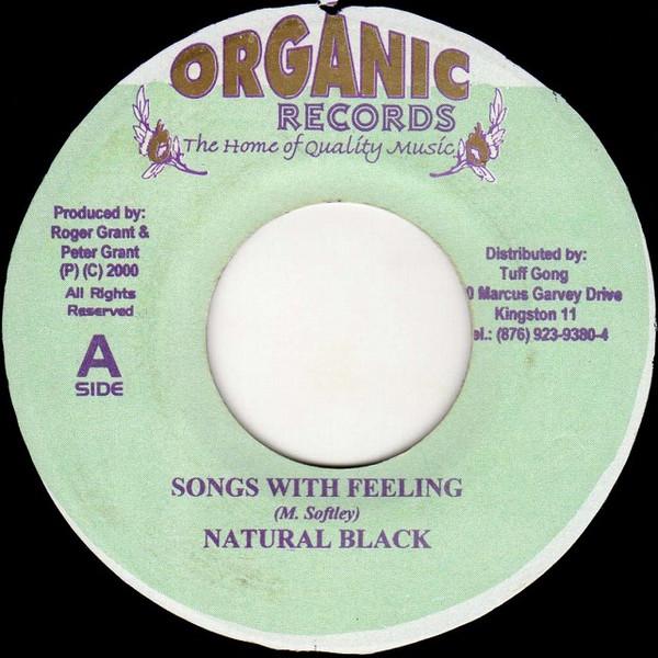 

7-дюймовая пластинка НАТУРАЛЬНЫЙ ЧЕРНЫЙ - Песни с чувством NONE Organic Records 2000 Ямайка Регги, Ска и Даб Б/У