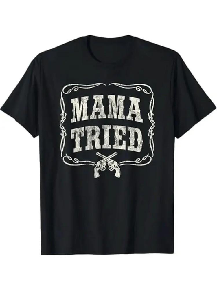 Mama Tried Graphic T-Shirt - 100% Cotton, Black Casual Tee with Country Mu