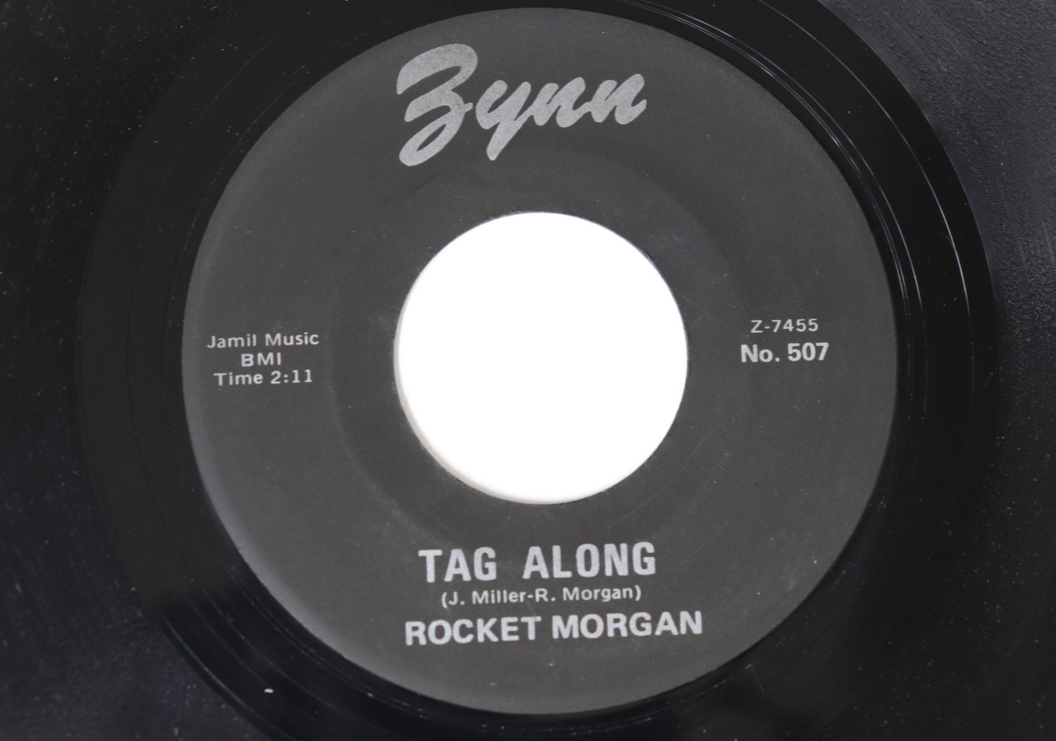 

7inch Record ROCKET MORGAN Tag Along What Ya Gonna Do 507 ZYNN US Rock Used