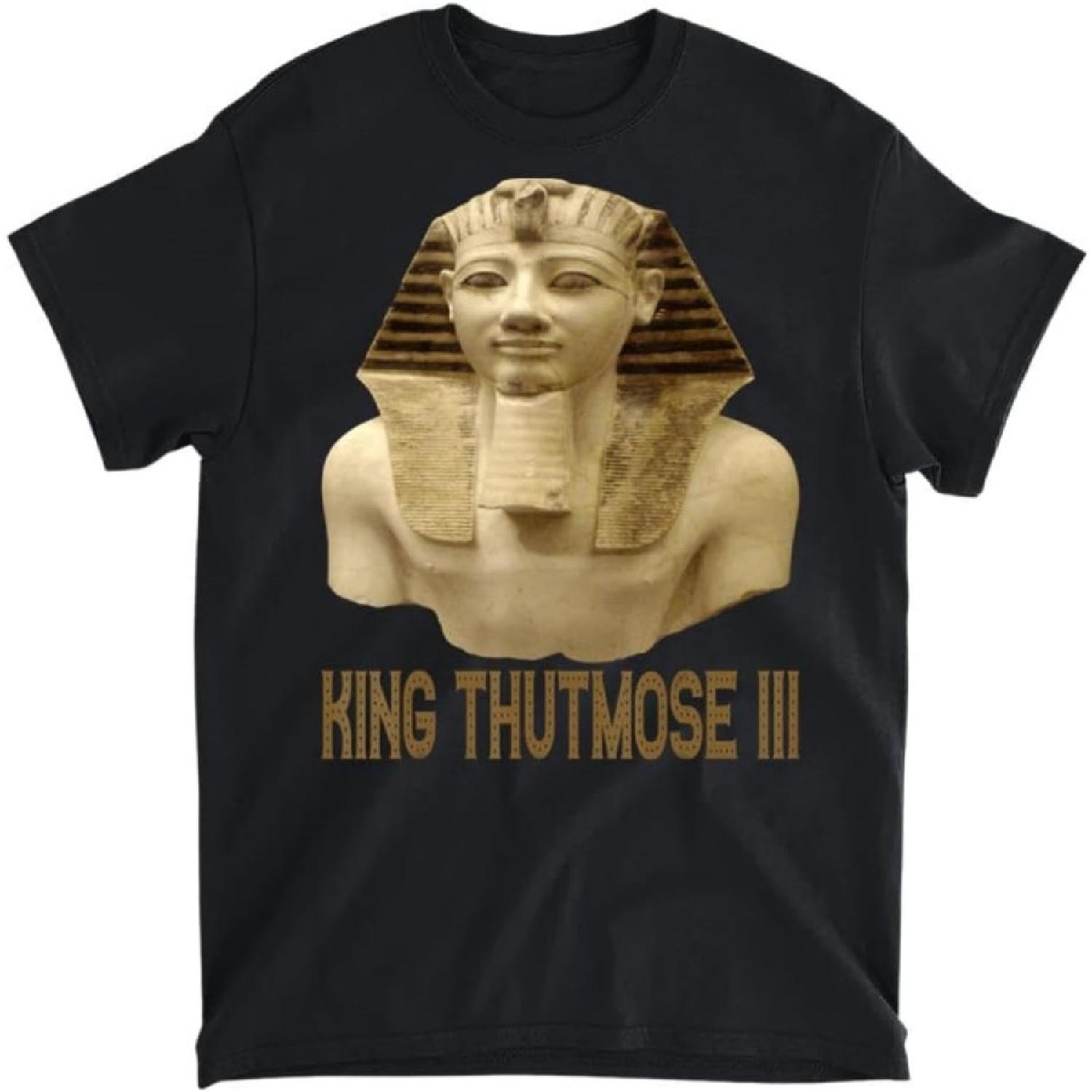 

Glorious King Thutmose III Pharaoh of old Egypt Gift T-Shirt, Long Sleeve Shirt, Sweatshirt, Hoodie Unisex Adult Size Made in Canada XXXXXL різнокольоровий