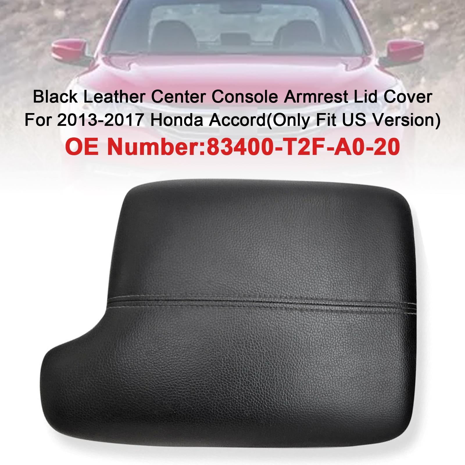 

Center Console Armrest Lid Cover 83400-T2F-A0-B For Honda Accord 2013-2017