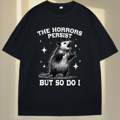 Gli Orrori Persistono Ma Persisto Anch'io Maglietta Retro Possum Divertente Maglietta Salute Mentale Donna Street Magliette Traspiranti