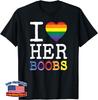 I Love HER Boobs a Dirty Adult Homosexual a Rainbow Heart Unisex T-Shirt