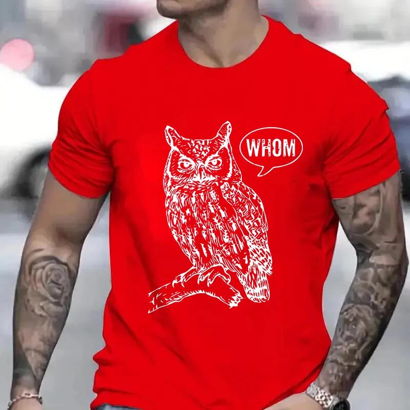 Funny Tees Tshirts for Men Who Whom Owl Tee Clothes Mens Shirt Mens TShirt Short Sleeve Clothing Funny T Shirt Man Tee Shirts