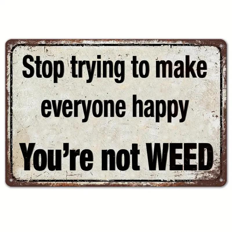 Humorous Satirical Phrases Aluminum Sign Vintage Metal Sign For Home, Cafe Bar Club, Garage, Spaces LivingRoom Wall Decor