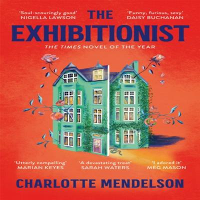 The Exhibitionist by Charlotte Mendelson Paperback Book 9781529052787