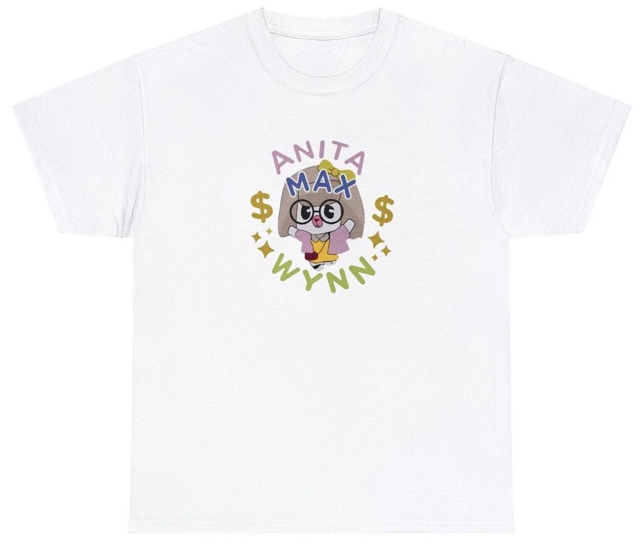 Anita Max Wynn T Shirt Funny Drake Alter Ego Meme Saying Viral Gambling Tee S