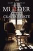 The Murder At the Graves Estate Book