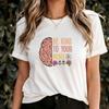 Be Kind To Your Mind T-Shirt, Mental Health Awareness Tee, Positive Affirmation Shirt, Self Care Gift, Support Mental Wellness, Family Gift