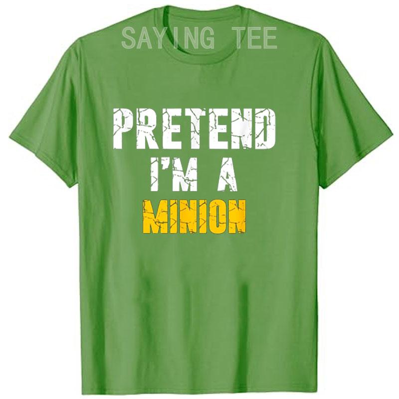 Pretend I'm A Minion Hassle-Free Holiday Costume T-Shirt Funny Letters Printed Sayings Graphic Tee Tops Halloween Outfits Gifts