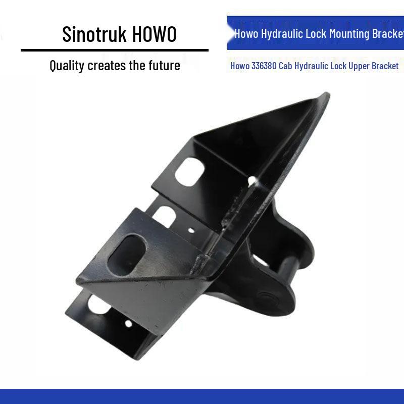 HOWO 380 Cab Hydraulic Lock Upper Bracket & HOWO 336 Lock Cylinder Fixing Bracket Standard