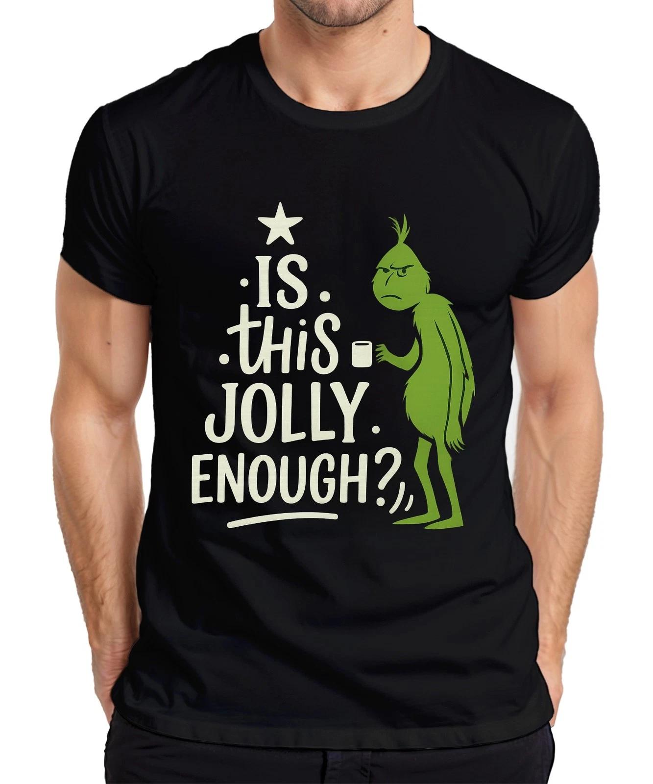IS THIS JOLLY ENOUGH Grinch Weihnachten lustig sarkastisch Spruch Herren T-Shirt S