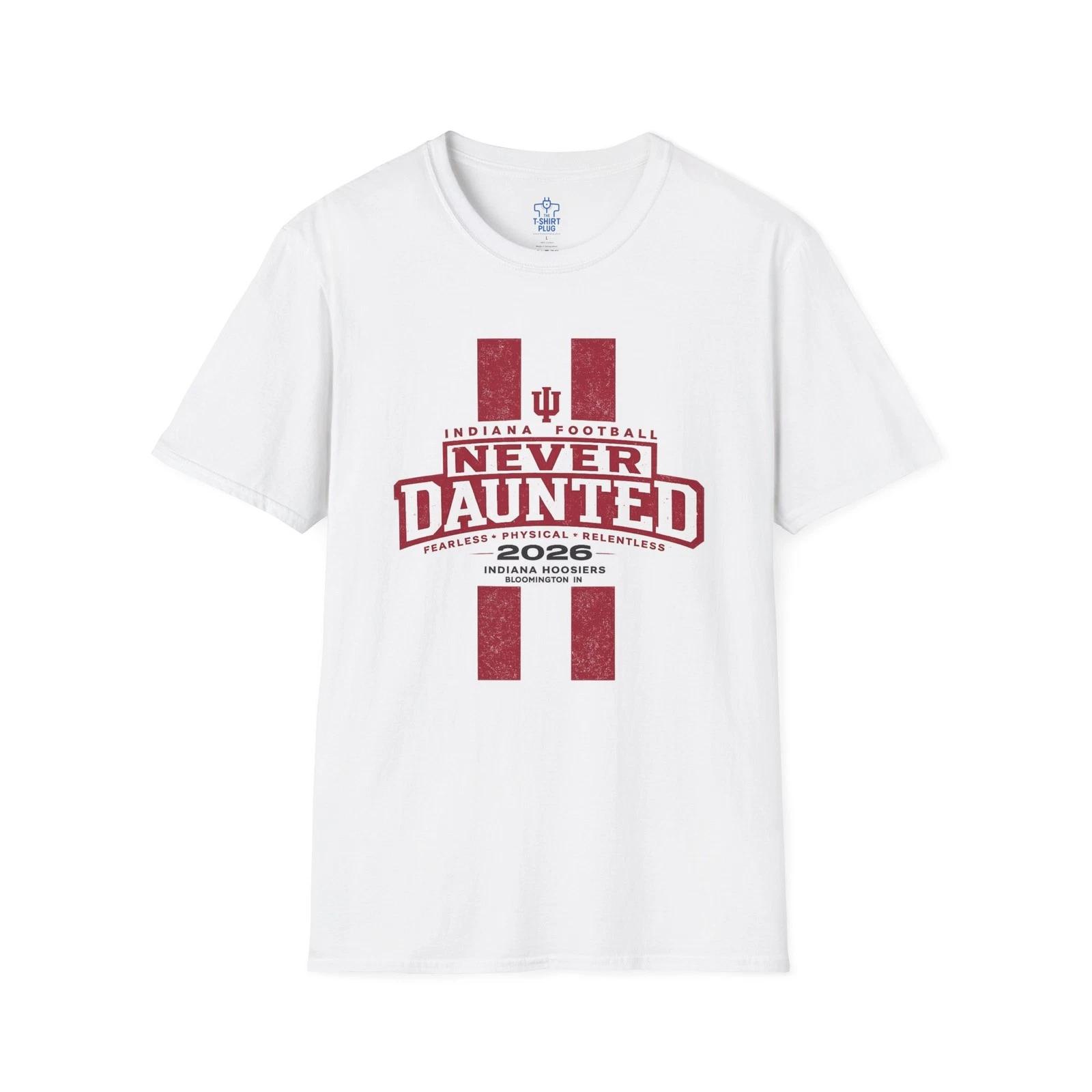 Never Daunted, The Indiana Hoosiers, Unisex Softstyle T shirt 3XL
